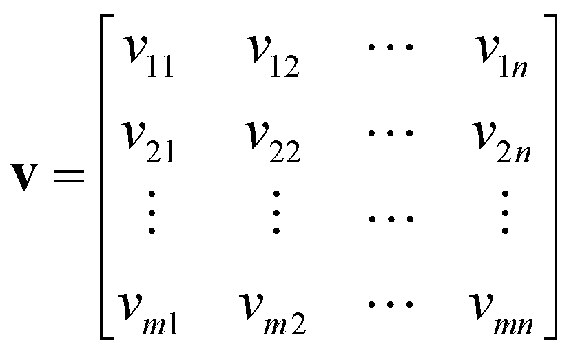 v vector = [v11 v12 ... v1n; v21 v22 ... v2n; ...; vm1 vm2 ... vmn]