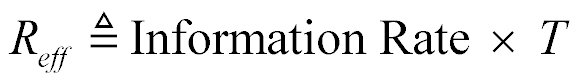 R sub eff defined as information rate times T