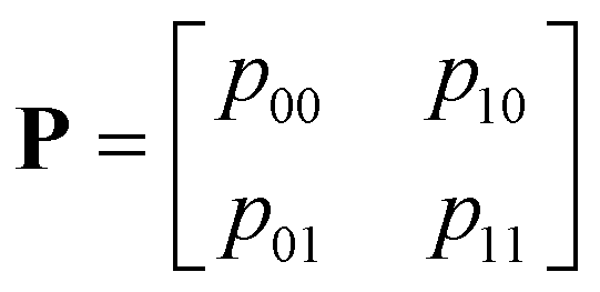matrix 2 by 2 P = [p sub 00, p sub10; p sub 01, p sub11]
