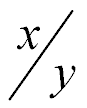  x over y 